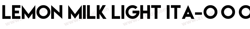 LEMON MILK Light Ita字体转换 LEMON MILK Light Ita字体转换